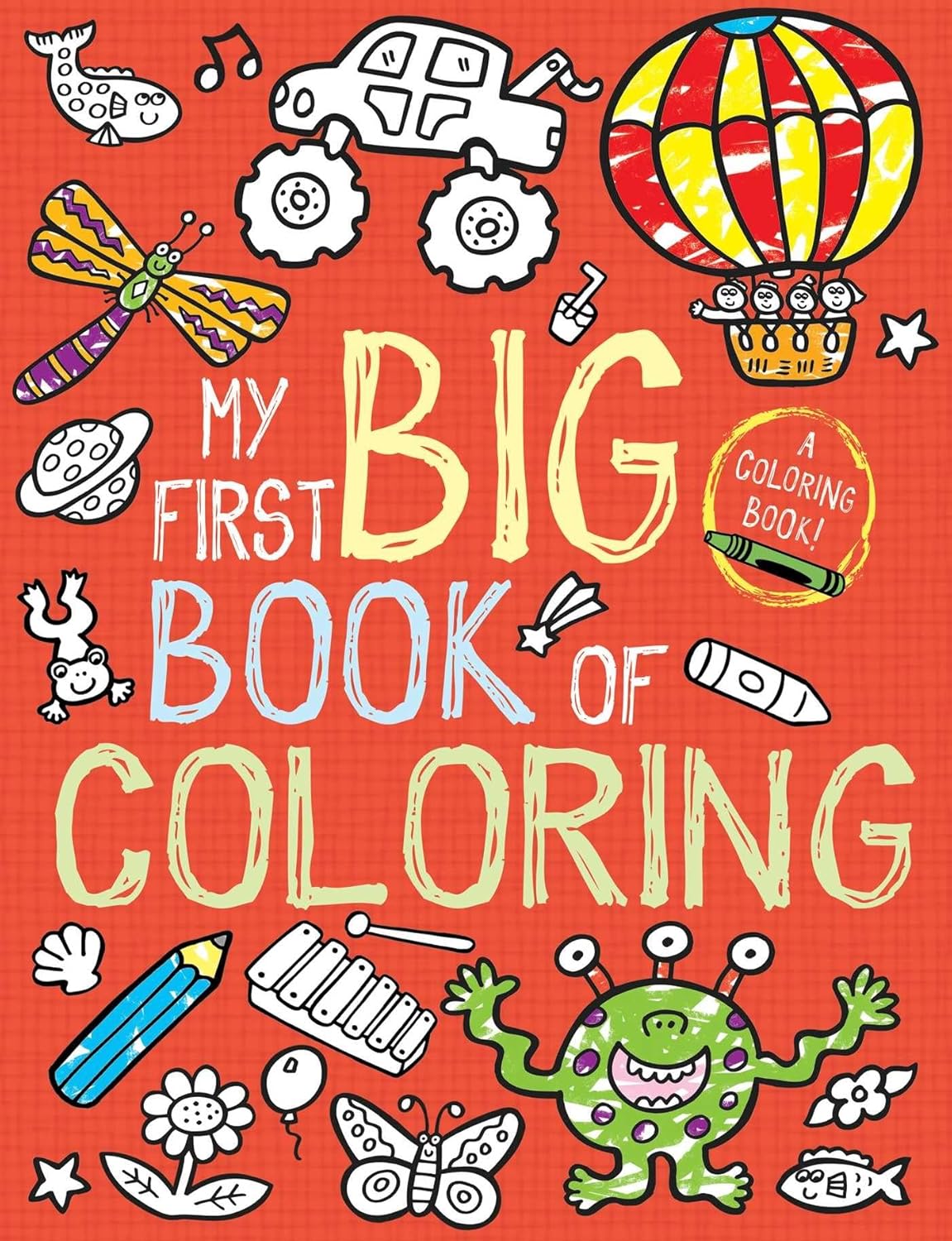 My First Big Book Of Coloring