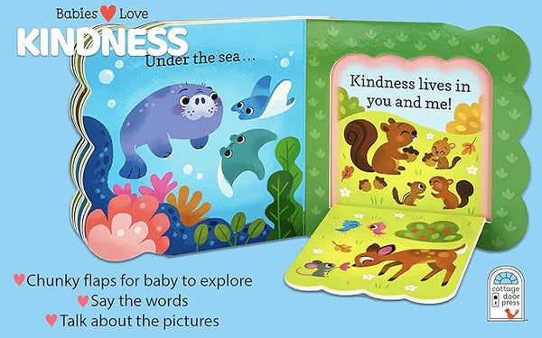 Babies Love Kindness: A Lift-a-Flap Board Book