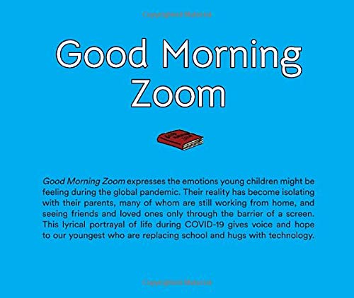 Good Morning Zoom- Hardcover