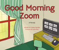 Good Morning Zoom- Hardcover