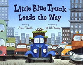 Little Blue Truck Leads the Way by Alice Schertle