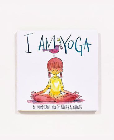 I Am Yoga by Susan Verde