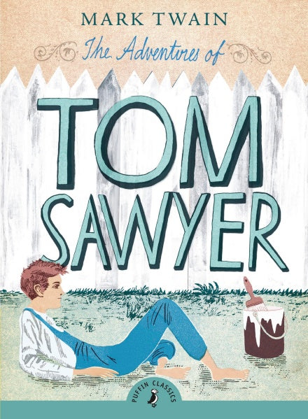 The Adventures of Tom Sawyer (Puffin Classics)